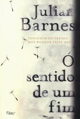 O sentido de um fim, Julian Barnes, Rocco, 160 págs.